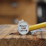 Mens Sterling Silver "Please Stop Talking" Pendant on 24" Stainless Steel Curb Chain - Introvert Jewelry