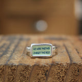 We were together I forget the rest - Romantic Walt Whitman Quote Ring in Sterling Silver - Great for Stacking