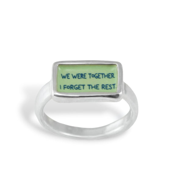 We were together I forget the rest - Romantic Walt Whitman Quote Ring in Sterling Silver - Great for Stacking