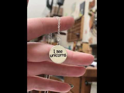 Sterling Silver Unicorn Necklace - I See Unicorns Charm on an Adjustable Chain