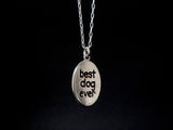 Oval Sterling Silver Best Dog Ever Necklace on Adjustable Sterling Chain